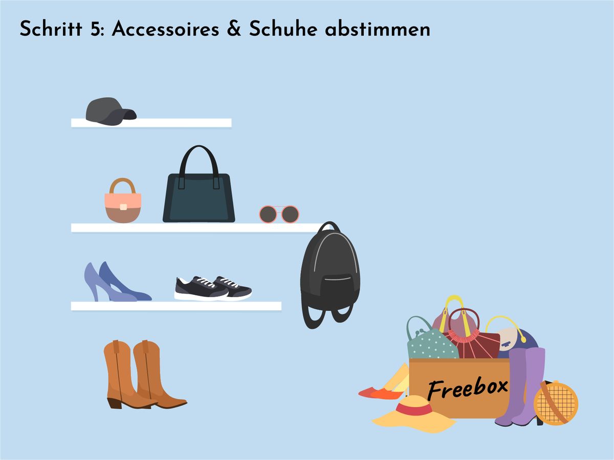 Schritt 5: Accessoires & Schuhe abstimmen