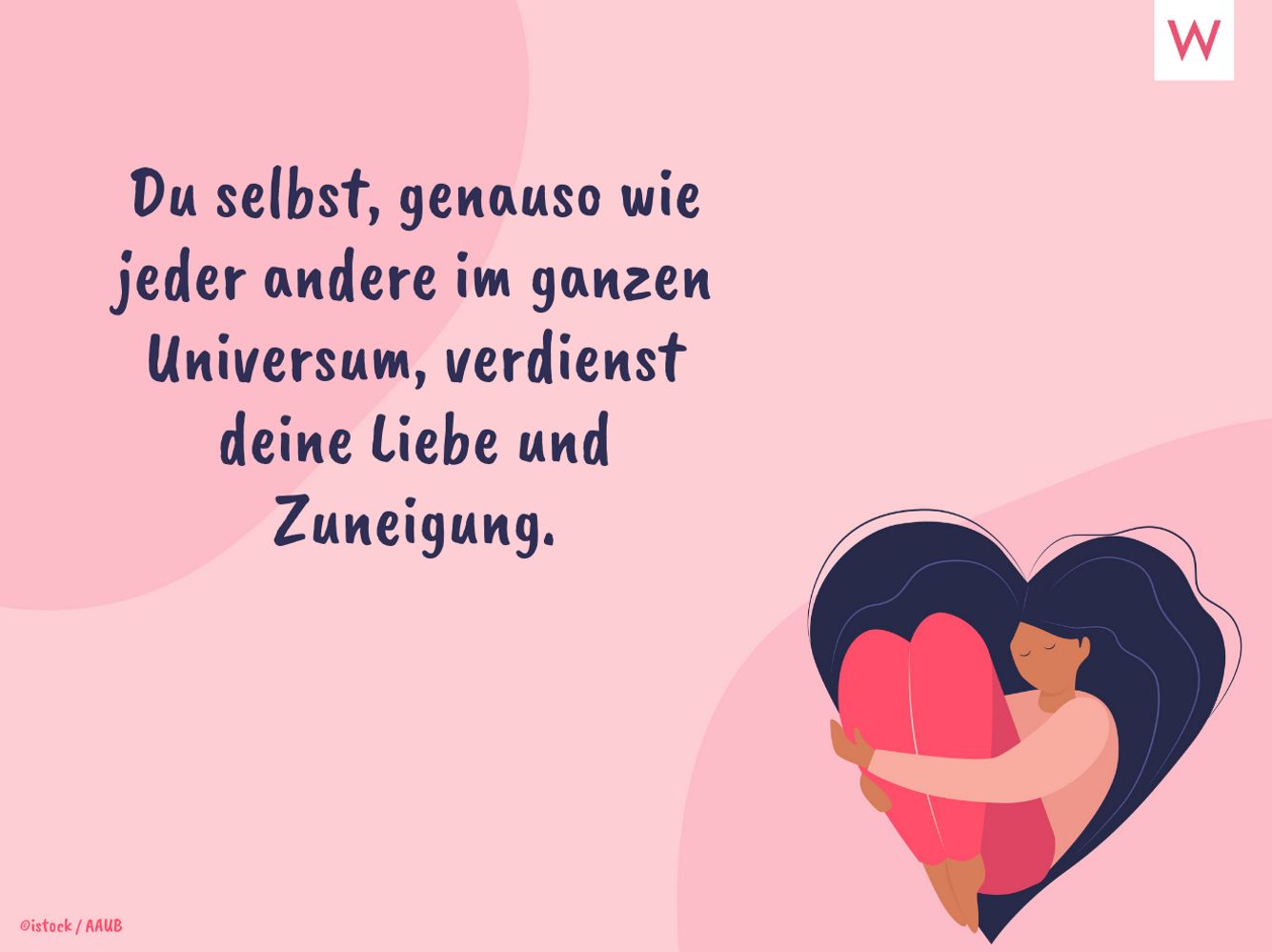 Selbstliebe: Sprüche und Zitate über die Liebe zu sich selbst. 