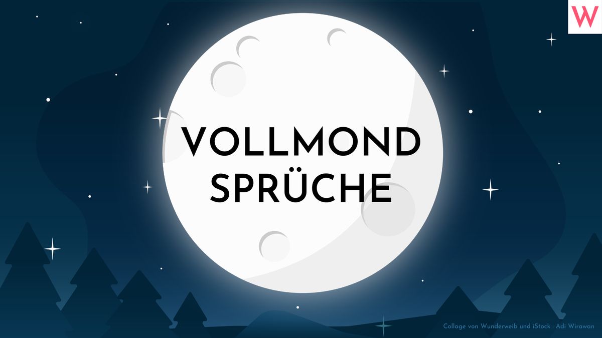 Die allerschönsten Vollmond Sprüche und Zitate